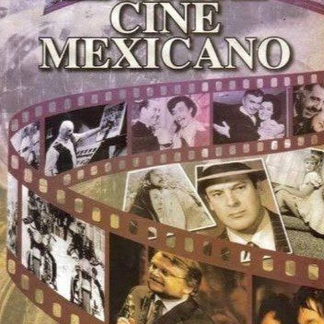 🇲🇽 🎬 Cine Mexicano y Época de Oro en Telegram 📽️🌟